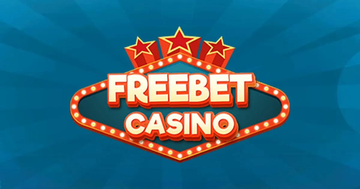 Freebet Casino Bonus